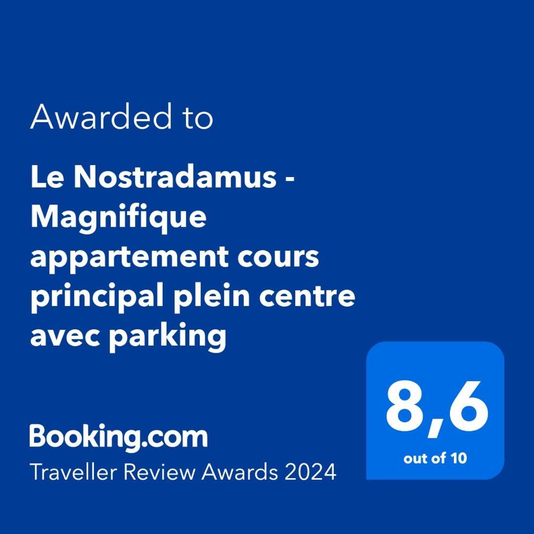 Le Nostradamus - Magnifique Appartement Cours Principal Plein Centre Avec Parking Salon-de-Provence Luaran gambar